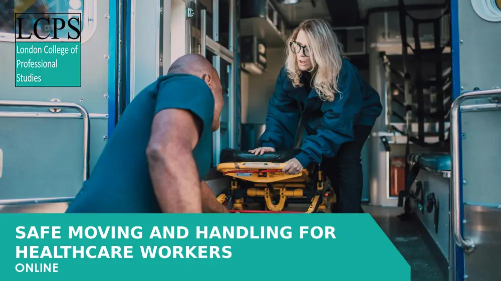 Safe Moving and Handling for Healthcare Workers